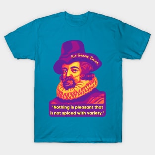 Sir Francis Bacon Portrait and Quote T-Shirt